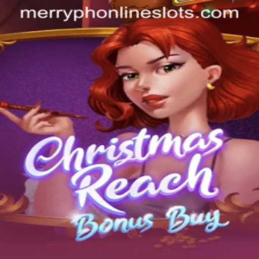 Unwrapping the Magic of ChristmasReachBonusBuy: A Festive Gaming Experience