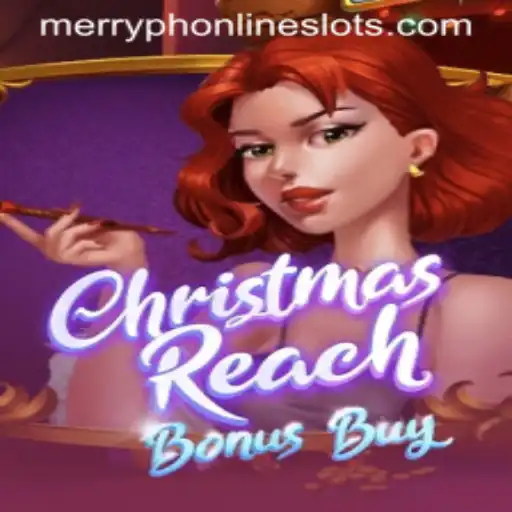 Unwrapping the Magic of ChristmasReachBonusBuy: A Festive Gaming Experience