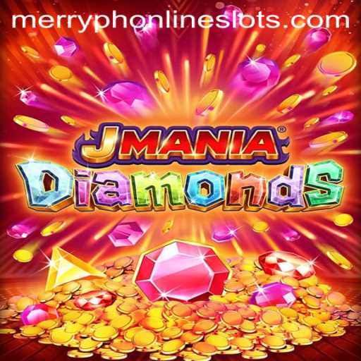 Discover the Exciting World of JManiaDiamonds with Merryph: A Comprehensive Guide