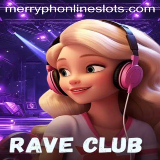 RaveClub: An Exciting Journey into the Digital Dance Floors with Merryph