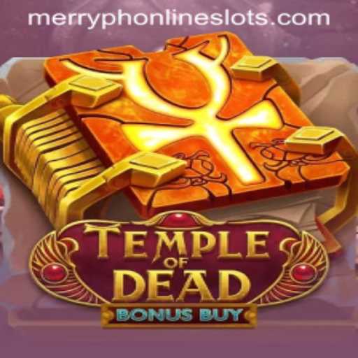 Discover the Mystical World of Temple of Dead Bonus Buy